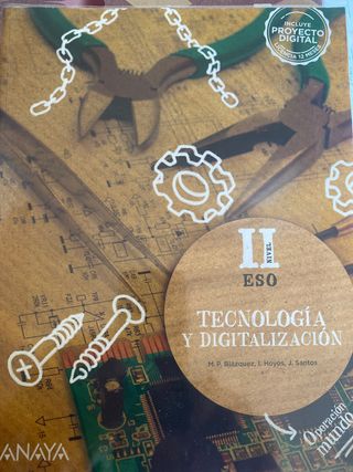 Libro tecnilogia y digitalizacion ed Anaya II ESO 