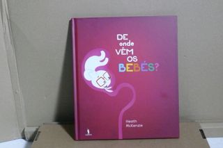 Livro De Onde Vêm os Bebés? de Heath McKenzie