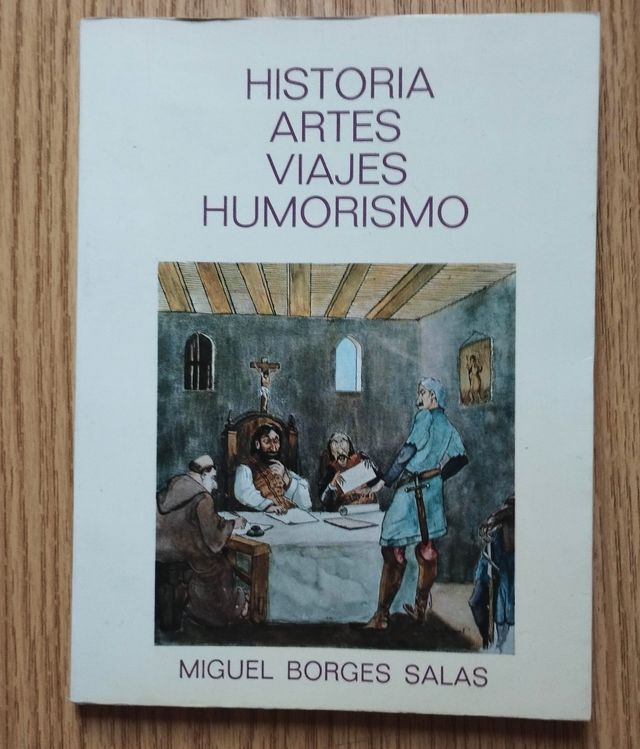 Libro MIGUEL BORGES SALAS, HISTORIA - ARTES