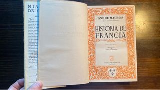 André Maurois. Historia de Francia. 2 tomos, 1947