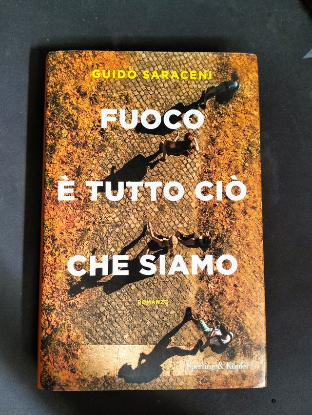 Fuoco è tutto ciò che siamo - Saraceni