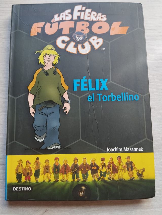 Félix el Torbellino: Las Fieras Fútbol Club