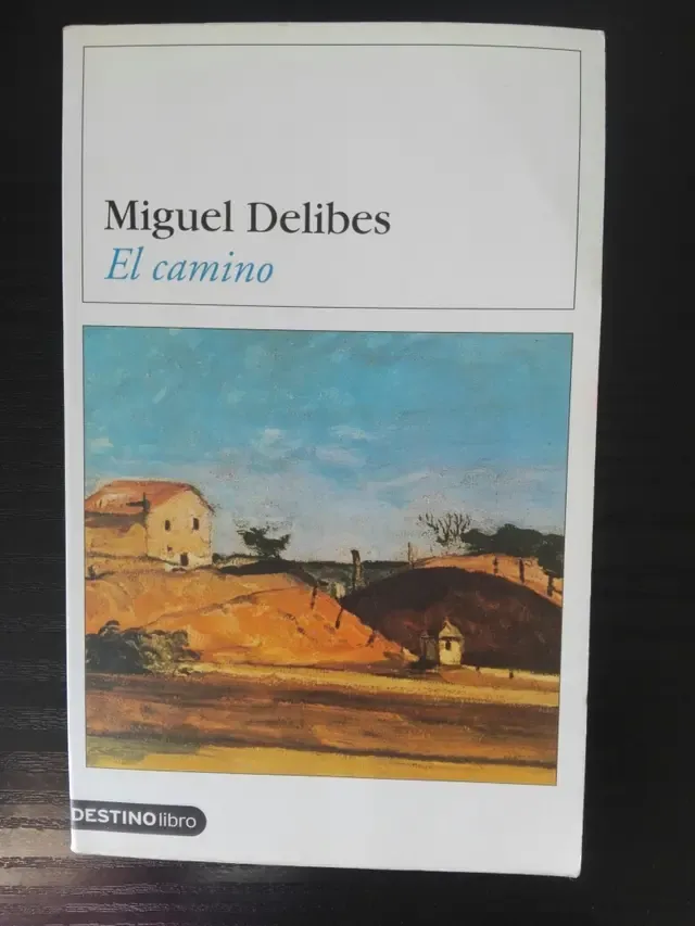 El Camino - Miguel Delibes