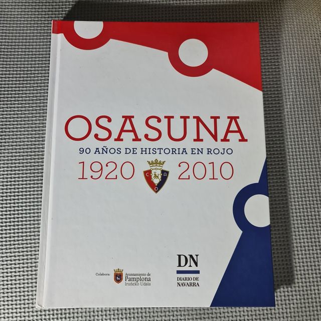Osasuna 1920-2010 90 años historia rojo