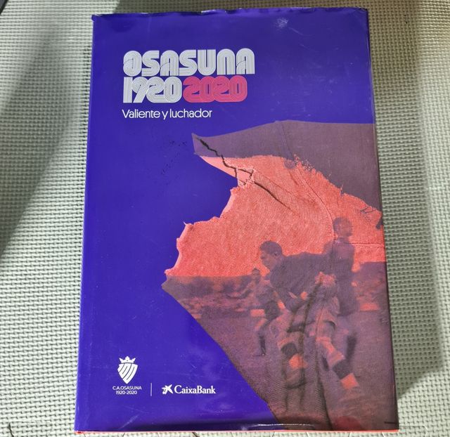 Osasuna 1920-2020. Libro centenario.