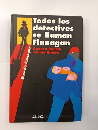 Todos los detectives se llaman Flanagan