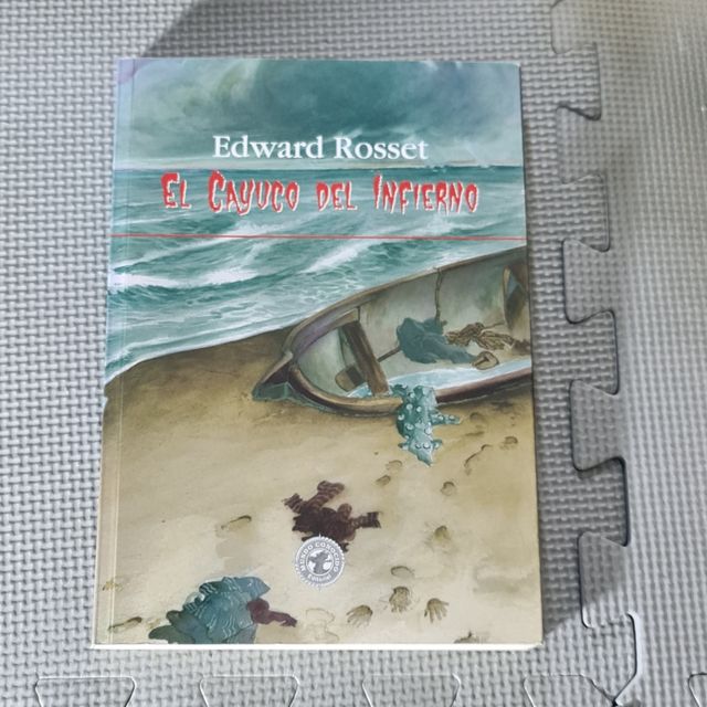 El cayuco del infierno - Edward Rosset.