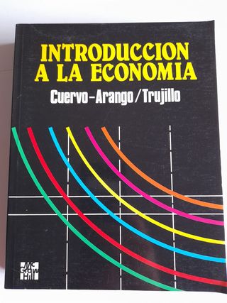 Introducción a la economía Autores: Carlos Cuervo-