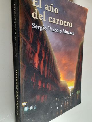 El año del carnero Sergio Paredes Sánchez, firmado