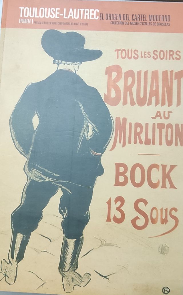 Toulouse-Lautrec El Origen del Cartel...