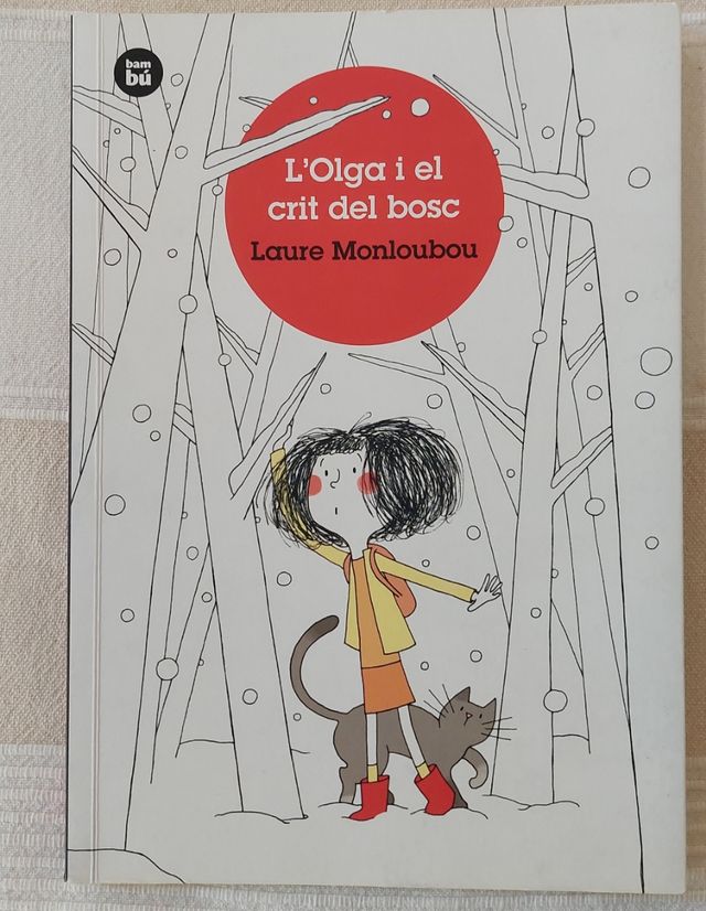 Libros L' Olga I el Crit Del Bosc