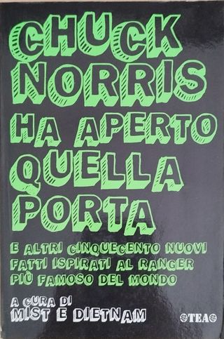 Libro Chuck Norris Ha Aperto Quella Porta