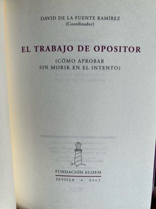 Libro “El trabajo del opositor”