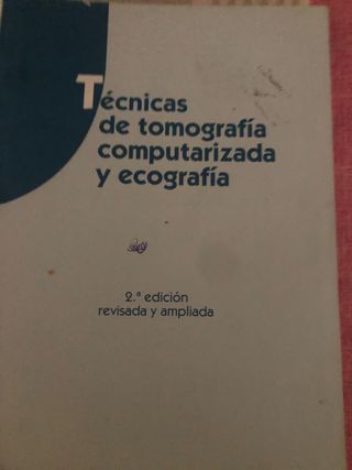 Técnicas de Tomografía Computarizada y ecografía