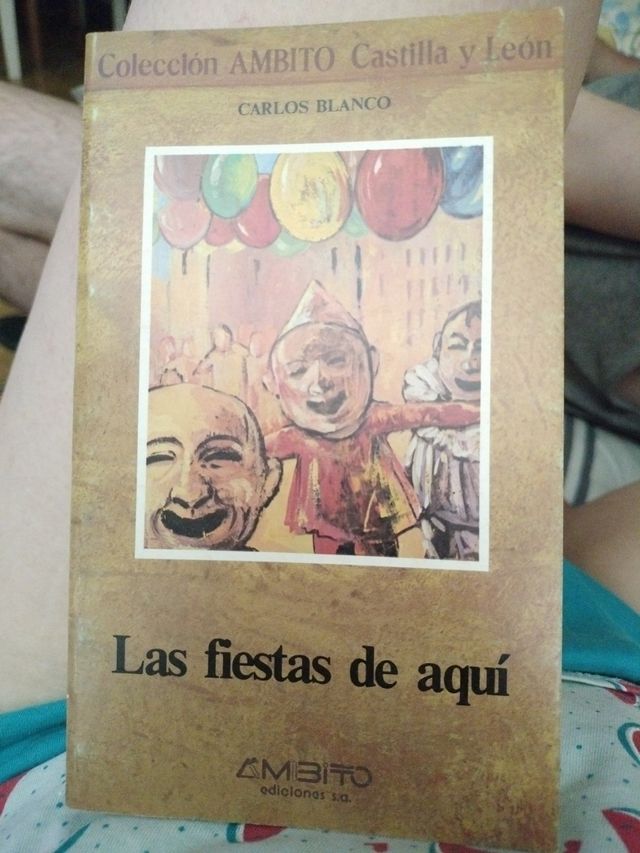 Las fiestas de aquí de Carlos Blanco