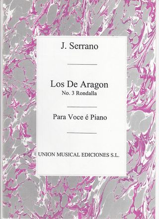 Serrano. Los de Aragón. Para acto y piano. UME