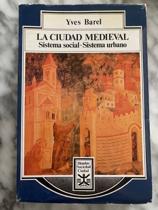 LA CIUDAD MEDIEVAL; sistema social-sistema urbano