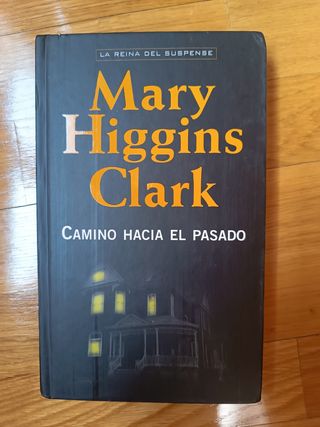Camino hacia el pasado - Higgins Clark
