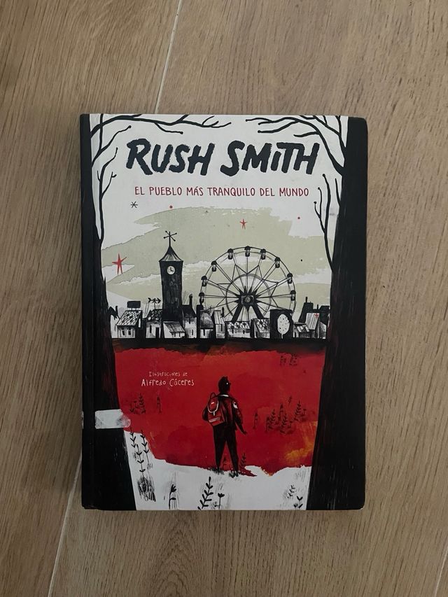 La città più tranquilla del mondo - Rush Smith