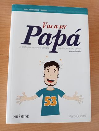 Libro " Vas a ser papá"
