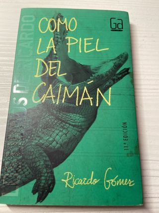 Libro: Como la piel del caiman 
