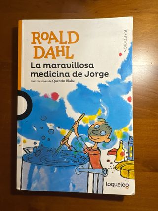 La maravillosa medicina de Jorge Roald Dahl