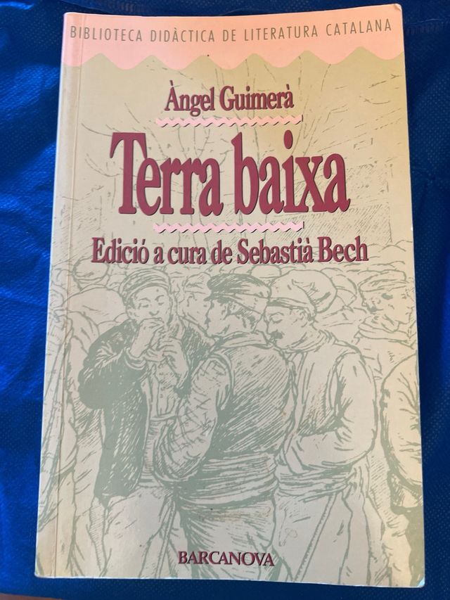 Terra Baixa - Àngel Guimerà
