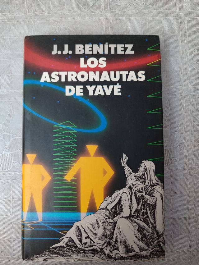LOS ASTRONAUTAS DE YAVÉ JJ BENÍTEZ