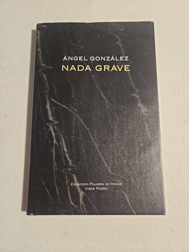 ANGEL GONZALEZ NADA GRAVE