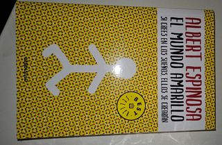 El mundo amarillo. Albert Espinosa.