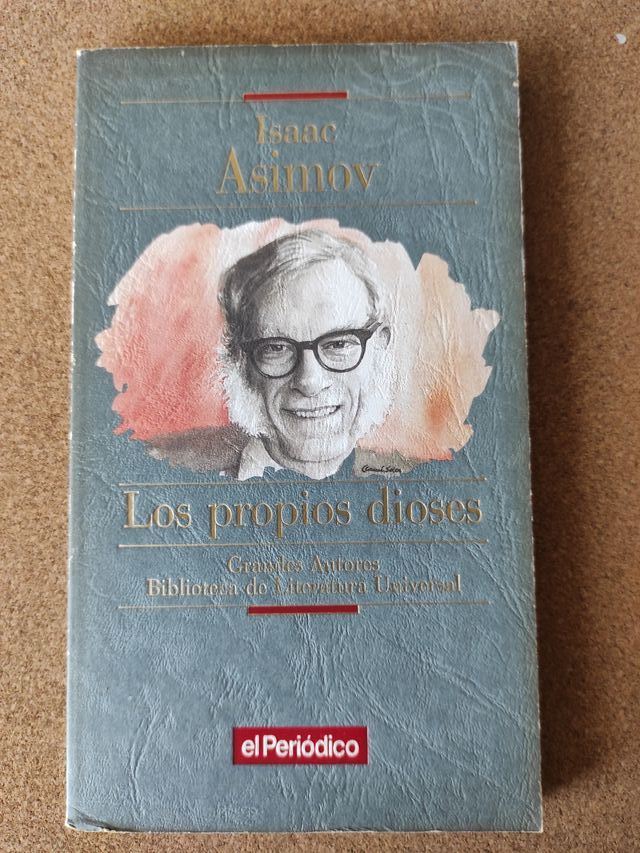 3x2LOS PROPIOS DIOSES. ISAAC ASIMOV.
