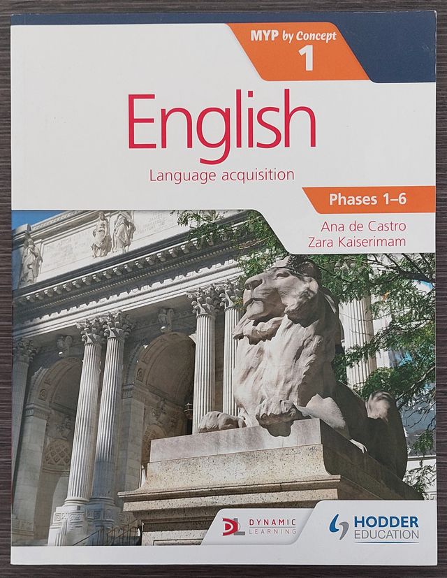 English for the IB MYP 1 (Phases 1-6): by Concept