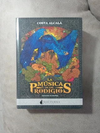 Libro La música de los prodigios de Costa Alcalá