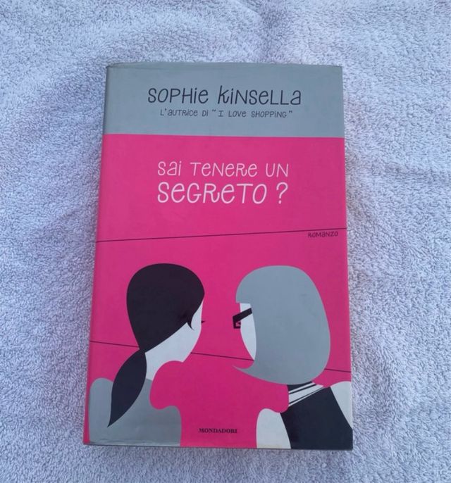 Sai tenere un segreto? - Sophie Kinsella