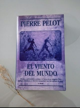 El viento del mundo. Pierre Pelot