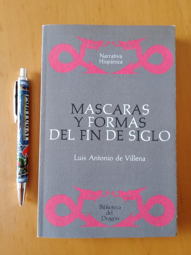 Máscaras y formas de fin de siglo, L. A. Villena