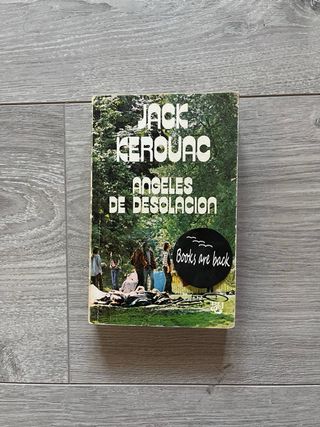 Ángeles de desolación - Jack Kerouac