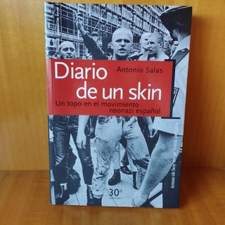Libro "Diario de un skin" Antonio salas. 
