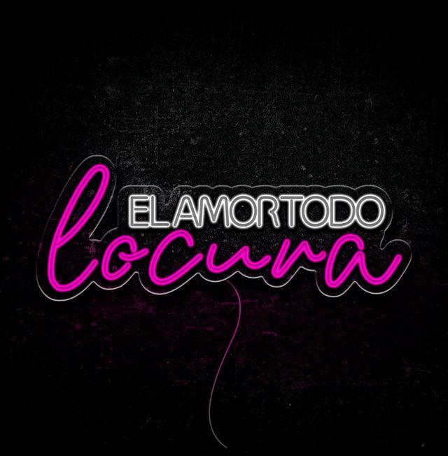 Neon El amor todo locura