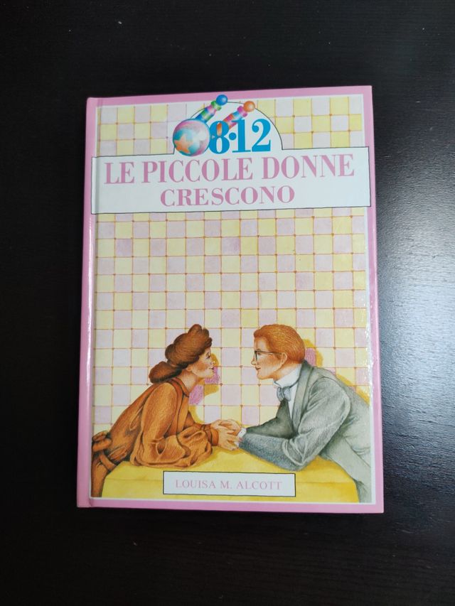 Le piccole donne crescono - L. M. Alcott