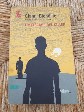 I materiali del killer - Gianni Biondillo