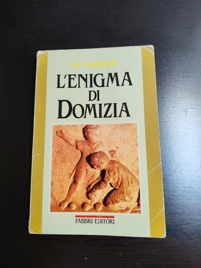 L'enigma di Domizia - Ave Gagliardi
