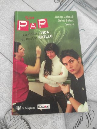 Som PAP. La nostra vida el nostre rotllo