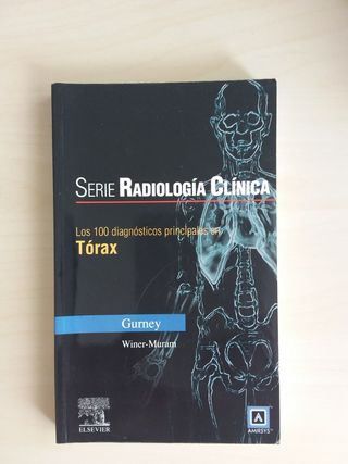 Libro de Medicina . Serie radiología clínica Tórax