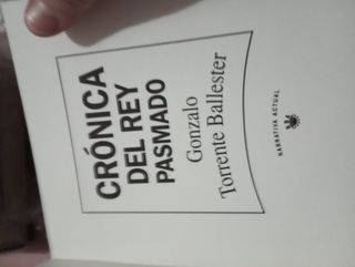  El perro y Crónica del rey pasmado 