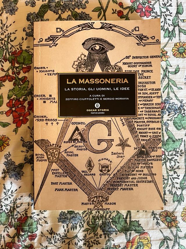 La Massoneria - La storia, gli uomini, le idee