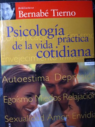 Psicología de vida cotidiana, vive feliz