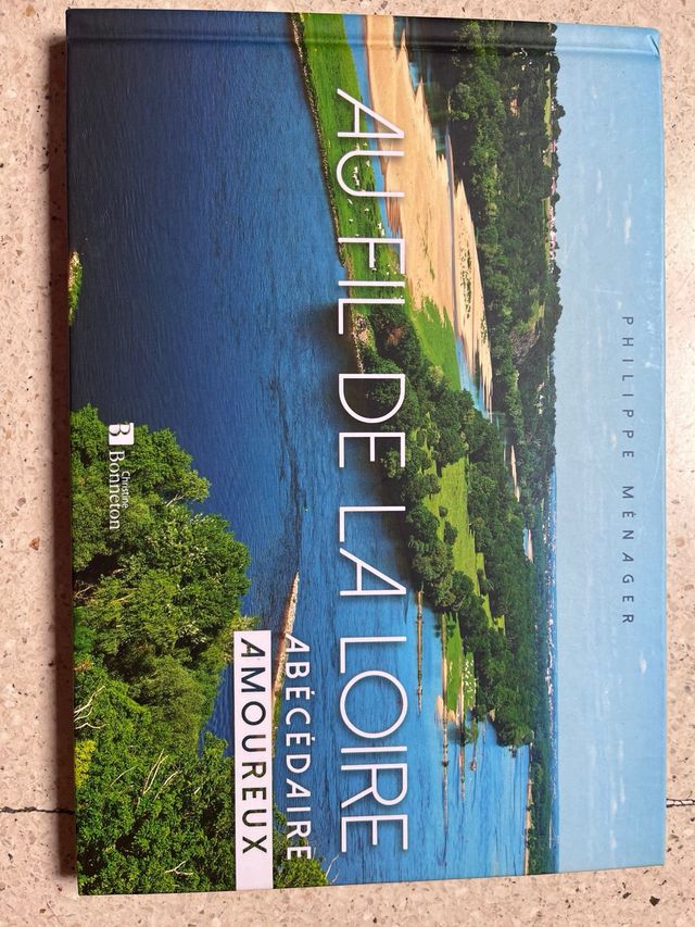 A LO LARGO DEL LOIRA ABECEDARIO DEL AMOR