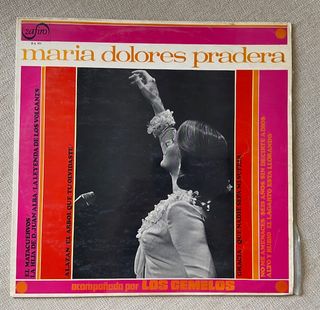 LOTE 9 LP+2 sg MARÍA DOLORES PRADERA. (1 lp doble)
