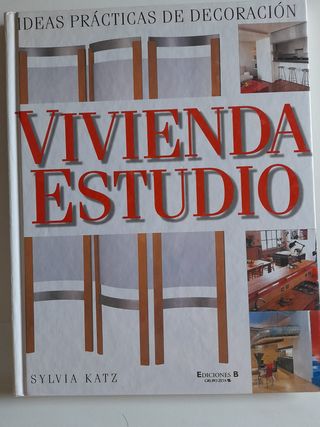 Ideas Prácticas Decoración Vivienda-Estudio S Katz